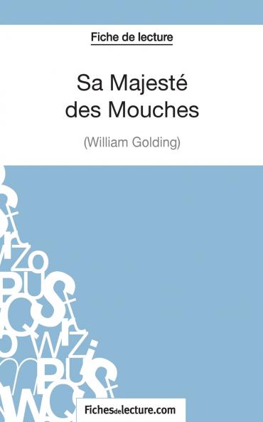 Sa Majest�� des Mouches de William Golding (Fiche de lecture)