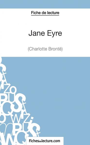 Jane Eyre de Charlotte Bront�� (Fiche de lecture)