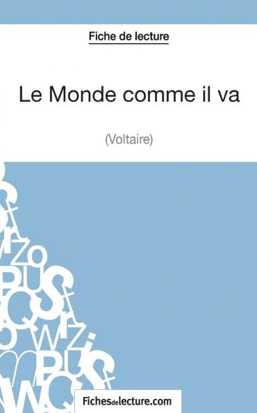 Le Monde comme il va de Voltaire (Fiche de lecture)