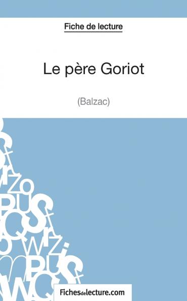 Le p��re Goriot de Balzac (Fiche de lecture)