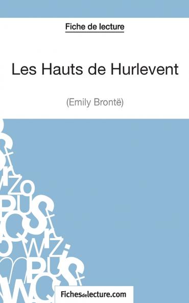 Les Hauts des Hurlevent d'Emily Bront�� (Fiche de lecture)