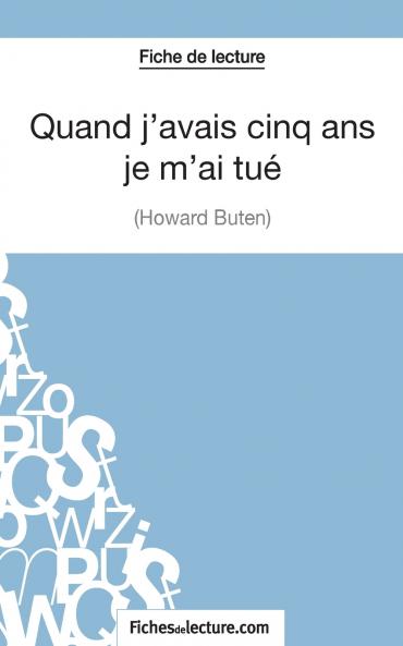 Quand j'avais cinq ans je m'ai tu�� d'Howard Buten (Fiche de lecture)