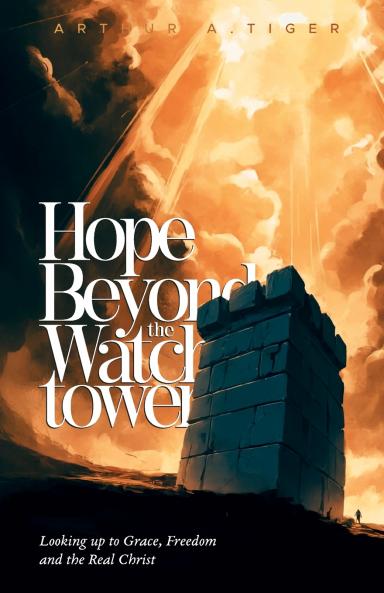 Hope Beyond the Watchtower