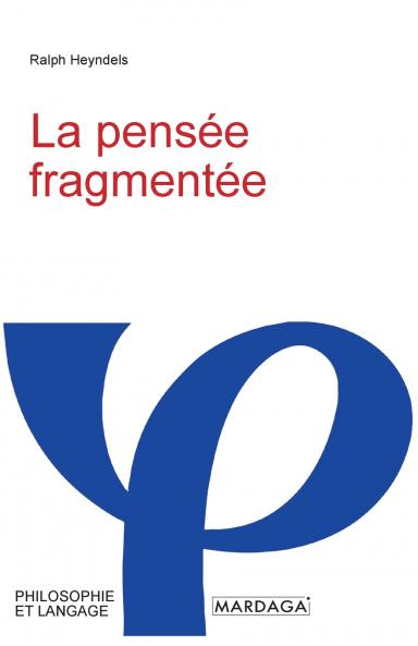 La pens��e fragment��e
