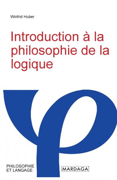 Introduction �� la philosophie de la logique