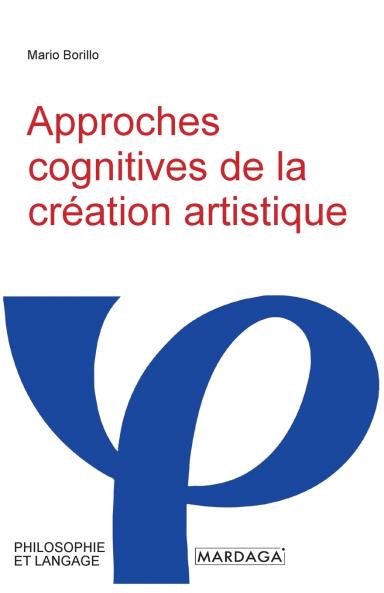 Approches cognitives de la cr��ation artistique