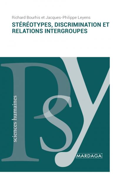 St��r��otypes discrimination et relations intergroupes