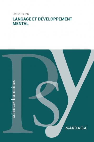 Langage et développement mental (French Edition)