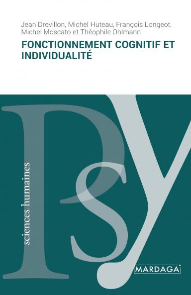 Fonctionnement cognitif et individualité (French Edition)