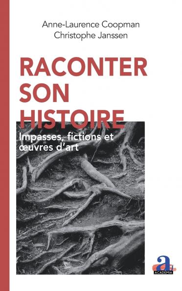 Raconter son histoire