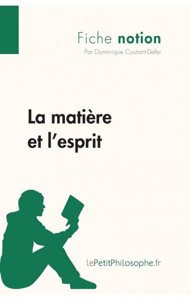 La mati��re et l'esprit (Fiche notion)