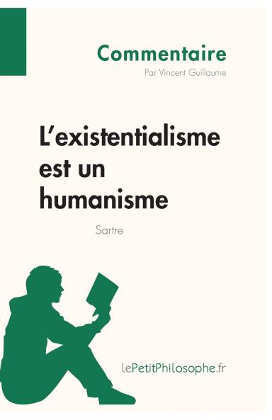 L'existentialisme est un humanisme de Sartre (Commentaire)