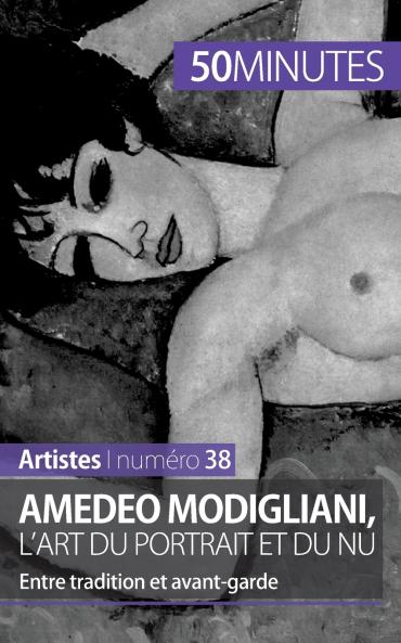 Amedeo Modigliani l'art du portrait et du nu