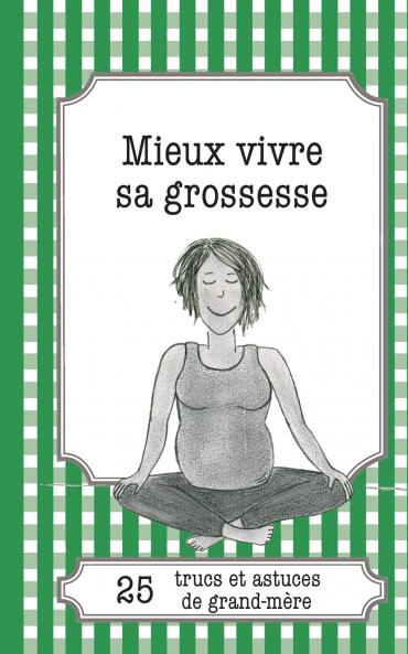 Mieux vivre sa grossesse
