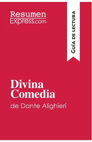 Divina Comedia de Dante Alighieri (Gu��a de lectura)