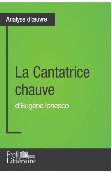 La Cantatrice chauve d'Eug��ne Ionesco (Analyse approfondie)