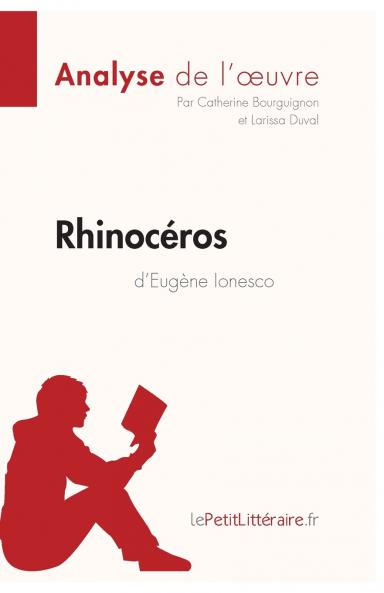 Rhinoc��ros d'Eug��ne Ionesco (Analyse de l'oeuvre)