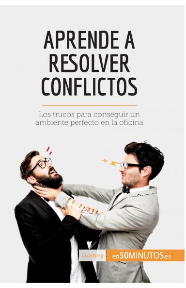 Aprende a resolver conflictos