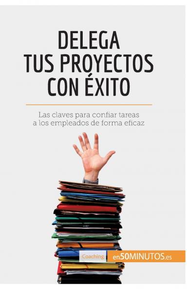 Delega tus proyectos con ��xito