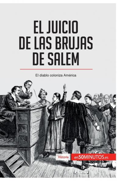El juicio de las brujas de Salem