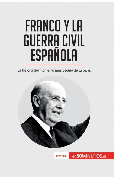 Franco y la guerra civil espa��ola