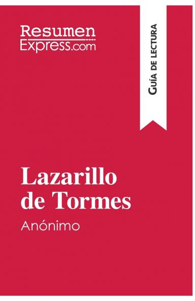 Lazarillo de Tormes de an��nimo (Gu��a de lectura)