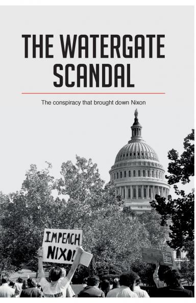 The Watergate Scandal