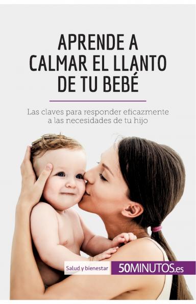 Aprende a calmar el llanto de tu beb��