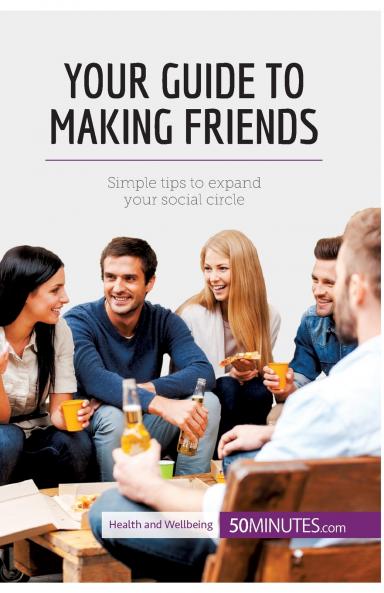 Your Guide to Making Friends