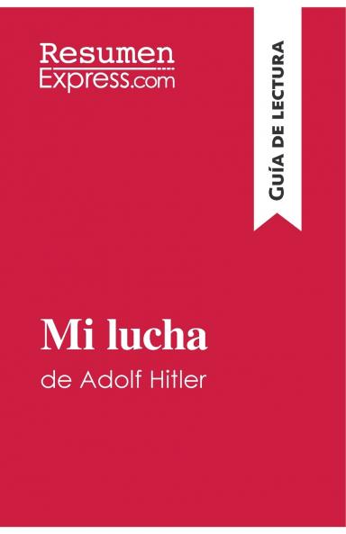 Mi lucha de Adolf Hitler (Gu��a de lectura)