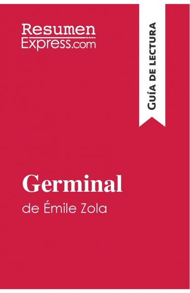 Germinal de ��mile Zola (Gu��a de lectura)