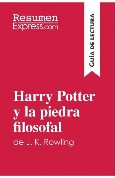 Harry Potter y la piedra filosofal de J. K. Rowling (Gu��a de lectura)