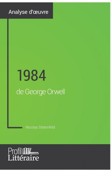 1984 de George Orwell (Analyse approfondie)