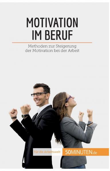 Motivation im Beruf
