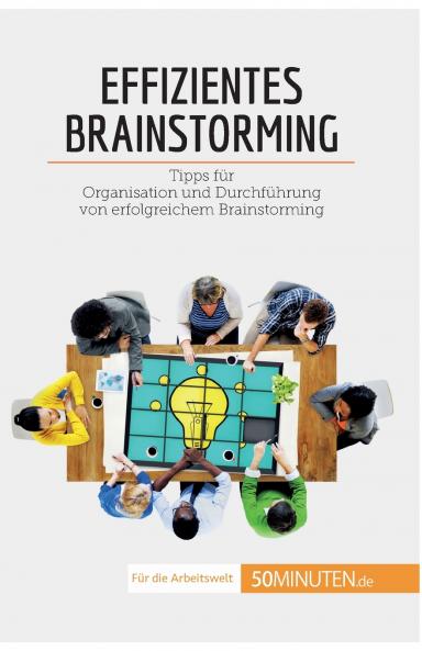 Effizientes Brainstorming