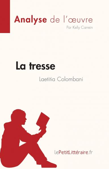 La tresse de Laetitia Colombani (Analyse de l'��uvre)