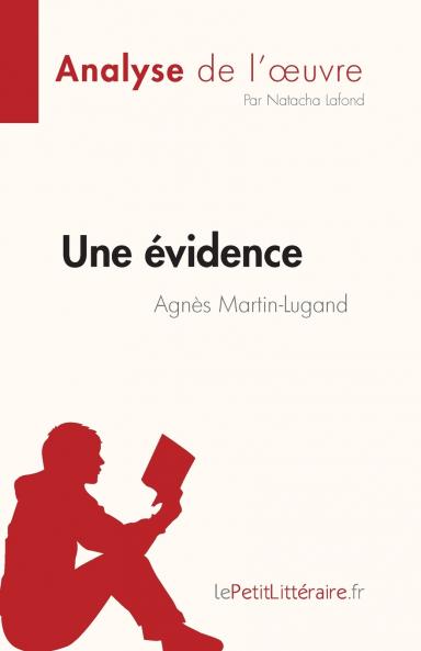 Une ��vidence d'Agn��s Martin-Lugand (Analyse de l'��uvre)