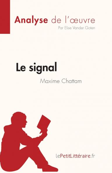 Le signal de Maxime Chattam (Analyse de l'��uvre)