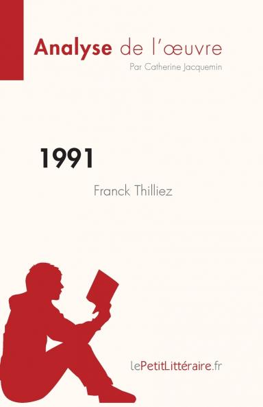 1991 de Franck Thilliez (Analyse de l'��uvre)