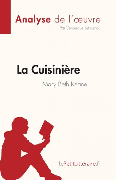 La Cuisini��re de Mary Beth Keane (Analyse de l'oeuvre)