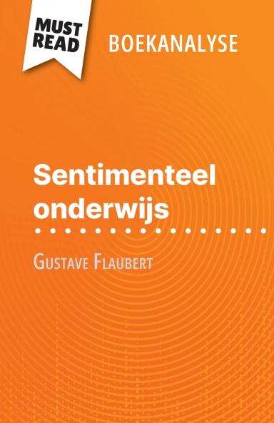 Sentimenteel onderwijs van Gustave Flaubert (Boekanalyse)