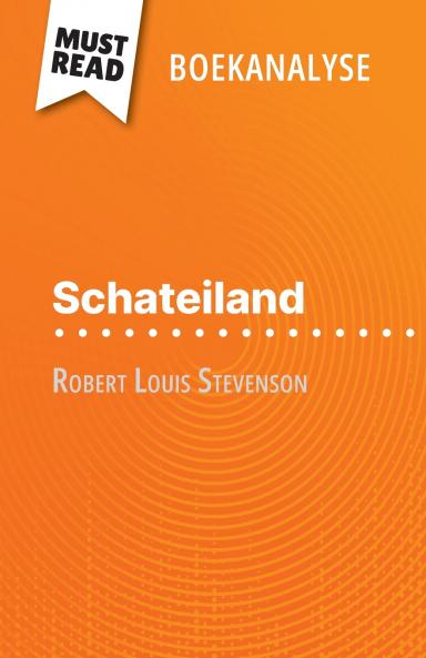 Schateiland van Robert Louis Stevenson (Boekanalyse)