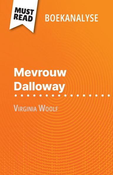 Mevrouw Dalloway van Virginia Woolf (Boekanalyse)