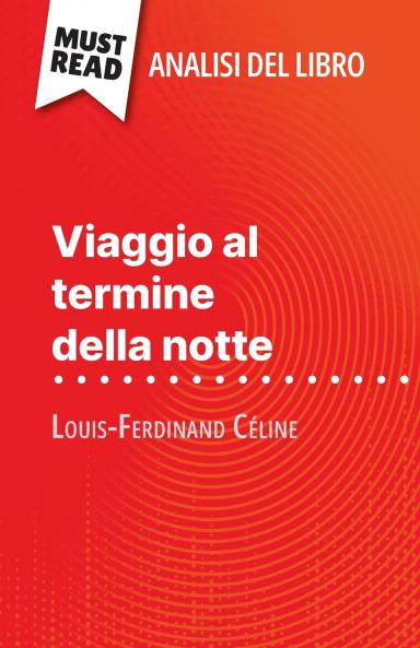 Viaggio al termine della notte di Louis-Ferdinand Céline (Analisi del libro)
