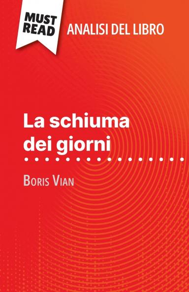 La schiuma dei giorni di Boris Vian (Analisi del libro)