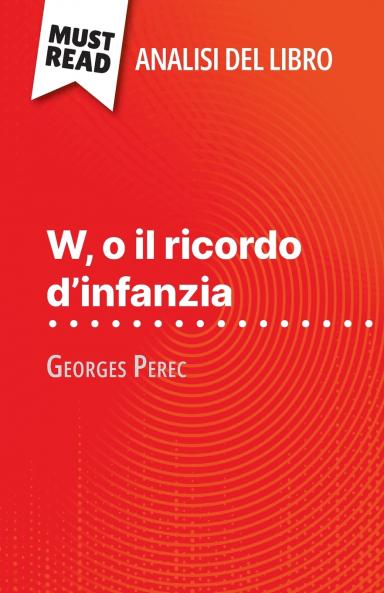 W o il ricordo d'infanzia di Georges Perec (Analisi del libro)