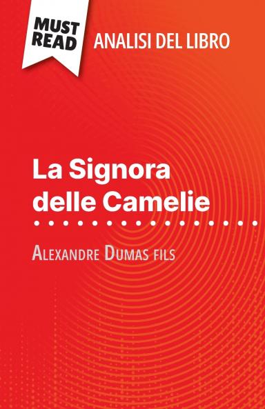 La Signora delle Camelie di Alexandre Dumas fils (Analisi del libro)