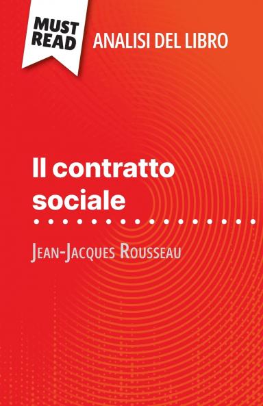 Il contratto sociale di Jean-Jacques Rousseau (Analisi del libro)