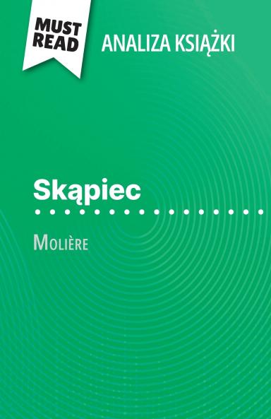 Sk?piec ksi??ka Molière (Analiza ksi??ki)