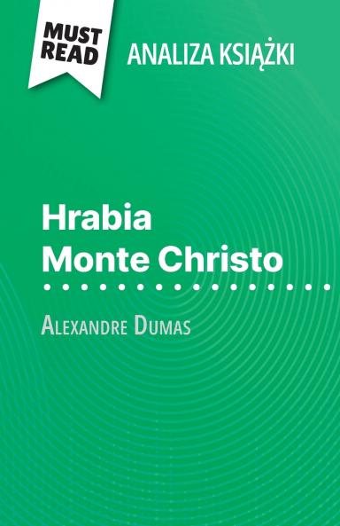 Hrabia Monte Christo ksi??ka Alexandre Dumas (Analiza ksi??ki)